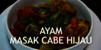 Video : Ayam Masak Cabe Hijau