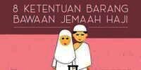 INFOGRAFIS: 8 Ketentuan Barang Bawaan Jemaah Haji