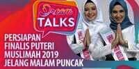Menengok Kembali Persiapan Malam Puncak Puteri Muslimah 2019