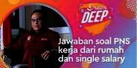 Menteri PAN-RB Bicara PNS Kerja dari Rumah dan Single Salary