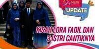Rahasia Lora Fadil Berbagi Malam dengan 3 Istrinya