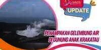 Detik-detik Kemunculan Gelembung Besar di Selat Sunda
