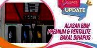 BBM Premium dan Pertalite Bakal Dihapus?
