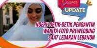 Video Pengantin Wanita Foto Prewedding saat Ledakan Lebanon