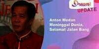 Anton Medan Meninggal Dunia, Selamat Jalan Bang