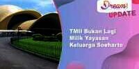 TMII Bukan Lagi Milik Yayasan Keluarga Soeharto