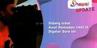 Sidang Isbat Awal Ramadan 1442 H Digelar Sore Ini