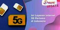 Ini Layanan Internet 5G Pertama di Indonesia