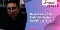 Cerita Fadli Zon Positif Covid-19, Padahal Sudah 2 Kali Vaksin
