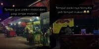 Ngakak, Parkir dari Pagi Sampai Malam, Baliknya Mobil Udah di Dalam Tenda PKL