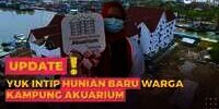 Yuk Intip Hunian Baru Warga Kampung Akuarium 