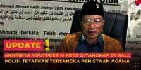 Detik-detik YouTuber M Kece Ditangkap di Bali