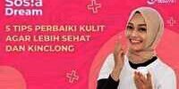 5 Tips Perbaiki Kulit Agar Lebih Sehat dan Kinclong