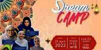 Siap-Siap Dream Camp 'Ramadan Harus Menang 3.0' Menyapa Besok!
