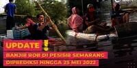 Banjir Rob di Pesisir Semarang Diprediksi Hingga 25 Mei 2022