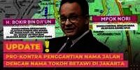 Pro-Kontra Penggantian Nama Jalan dengan Nama Tokoh Betawi di Jakarta