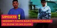 Sederet Fakta Baru Perseturuan PS Glow VS MS Glow