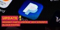 Fakta-fakta Kominfo Blokir Paypal