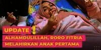 Alhamdulillah, Roro Fitria Melahirkan Anak Pertama