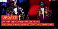 Aksi Bonge Tampil di Jakarta Fashion and Food Festival Jadi Sorotan