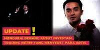 Mengurai Benang Kusut Investasi Trading Net89 yang Menyeret Para Artis