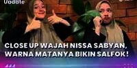 Close Up Wajah Nissa Sabyan, Warna Matanya Bikin Salfok!