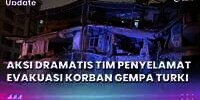 Aksi Dramatis Tim Penyelamat Evakuasi Korban Gempa Turki