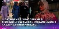 Viral Suami Selingkuh dengan Ibu Kandung, Kabar Terbaru Norma Risma Bikin Heboh