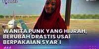 Wanita Punk yang Hijrah, Berubah Drastis usai Berpakaian Syar'i