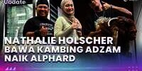 Nathalie Holscher Bawa Kambing Adzam Naik Alphard