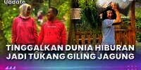 Sederet Artis Tinggalkan Dunia Hiburan, Ada yang Jadi Tukang Giling Jagung