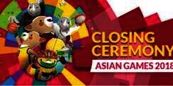 LIVE STREAMING: Upacara Penutupan Asian Games 2018