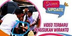 Video Terbaru Penusukan Wiranto, Terlihat Jelas!