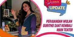 Perjuangan Wulan Guritno Kembali Main Teater