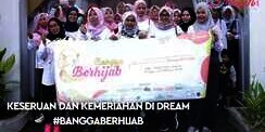 Keseruan Dream #BanggaBerhijab