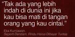 33 Kata-kata Bijak Lucu Novelis Eka Kurniawan, Gaya Kritik yang Menggelitik
