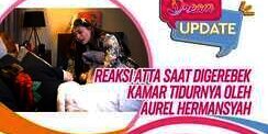 Masuk Kamar Atta, Aurel: Liat Aku Tuh Hangat Bawaannya Pengen