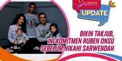 Bikin Takjub, Ini Komitmen Ruben Onsu Sebelum Nikahi Sarwendah