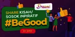 Bagikan Kisah #BeGood & Inspiratif di Sekitar Kamu