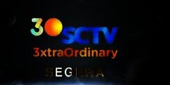 Semarak Program 3xtraOrdiary Sambut HUT SCTV ke-30