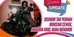 Disindir Tak Pernah Bonceng Cewek, Jawaban Ariel NOAH Menohok