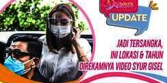 Jadi Tersangka, Ini Lokasi Pasti Direkamnya Video Syur Gisel
