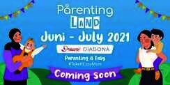 Parenting Land 2021, 'Bonding Time' Kamu dan Sang Buah Hati