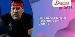 Indro Warkop Terkejut Hasil PCR Positif Covid-19