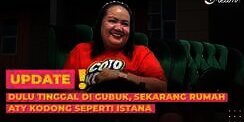 Dulu Tinggal di Gubuk, Kini Rumah Aty Kodong bak Istana!