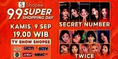 SECRET NUMBER dan TWICE Akan Tampil di Shopee 9.9 Super Shopping Day TV Show