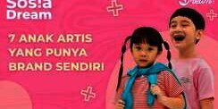 7 Anak Artis yang Punya Brand Sendiri