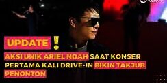 Aksi Unik Ariel Noah Saat Konser Pertama Kali Drive-in Bikin Takjub Penonton