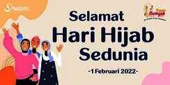 Hari Ini World Hijab Day! Yuk Bangga Berhijab di 2022