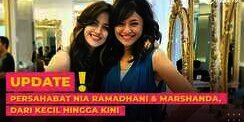 Persahabat Nia Ramadhani dan Marshanda, dari Kecil hingga Kini